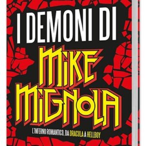I demoni di Mike Mignola