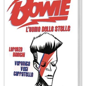 David Bowie - L'uomo delle stelle