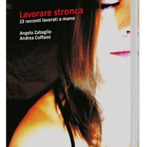 Lavorare Stronca