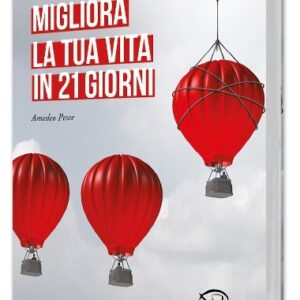 Migliora la tua vita in 21 giorni
