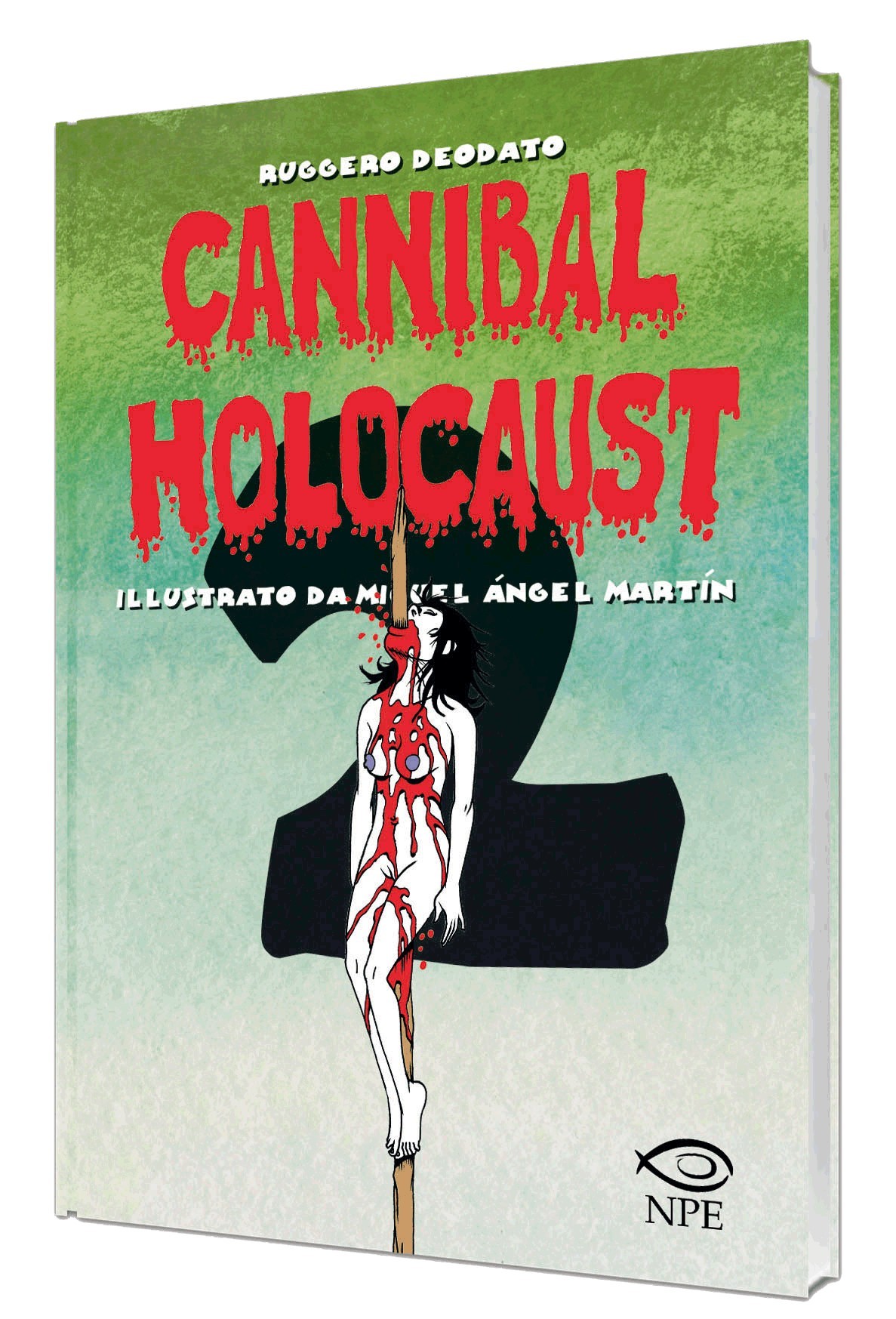 Cannibal Holocaust 2