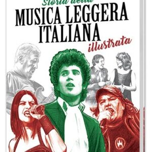 Storia della Musica Leggera Italiana Illustrata
