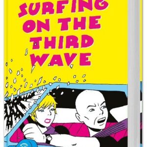 Surfing the Third Wave