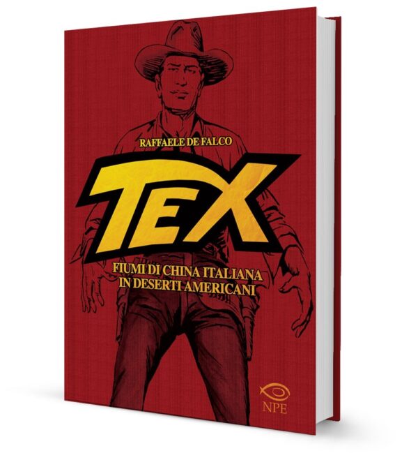 Tex - Fiumi di China Italiana in Deserti Americani - ed. cartonata