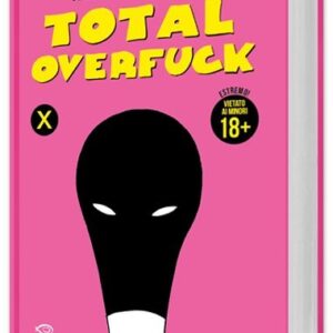 Total OverFuck