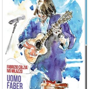 Uomo Faber - biografia a fumetti di Fabrizio De André